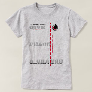GEBRACHT, FRIEDEN EINE CHANCE (PIWWN) T - Shirt