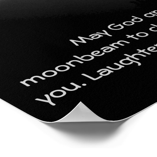 Gebrannt durch einen Mondstrahl mit irischem Segen Poster (Ecke)