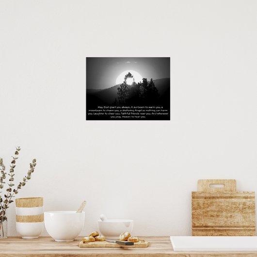 Gebrannt durch einen Mondstrahl mit irischem Segen Poster (Küche)