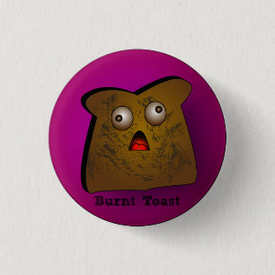 Gebrannter Toast-offizieller Knopf Button