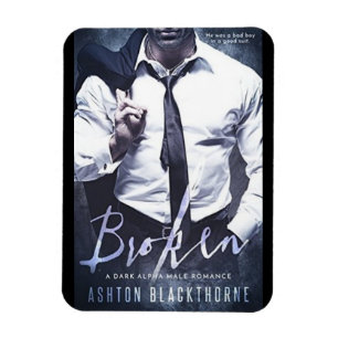 Gebrochen durch Ashton Blackthorne Bucheinband Magnet