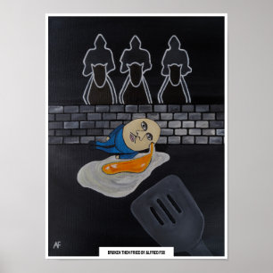 Gebrochene Dann Gebratene Malerei von Alfred Fox Poster
