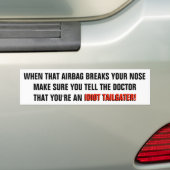 Gebrochene Nase vom Tailgating - liegen nicht Autoaufkleber (Auf Auto)