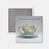 gebrochene Tasse inspirierender Magnet (Vorderseite/Rückseite)