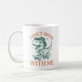 Gebrüll mich nicht! kaffeetasse