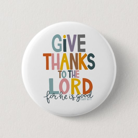 Gebt dem Herrn, Er ist ein guter Jesus Fall als Button (Vorderseite)