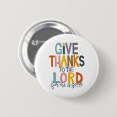 Gebt dem Herrn, Er ist ein guter Jesus Fall als Button (Vorne & Hinten)