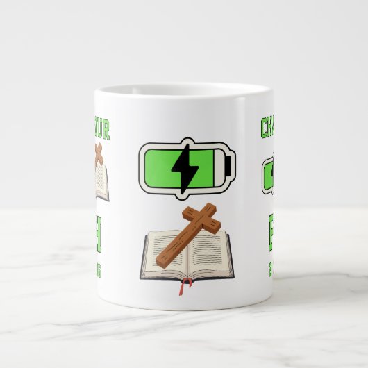 Gebt eurem Glauben Jumbo-Tasse (Vorderseite)