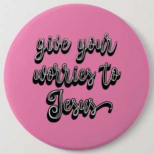 Gebt Jesus eure Sorgen Button