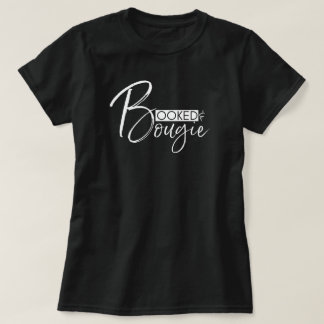 Gebuchtes u. Bougie-T-Shirt T-Shirt