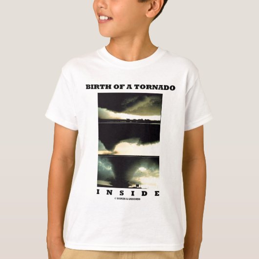 Geburt eines Tornados im Inneren (Meteorologie) T-Shirt (Vorderseite)