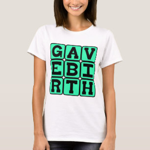 Geburt, Geschenk für neue Mutter T-Shirt
