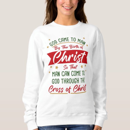 Geburt und Kreuz Jesu Christi Weihnachtsfiest Sweatshirt (Vorderseite)