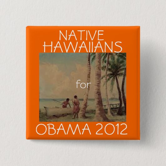 Gebürtige Hawaiianer für Obama 2012 Button (Vorderseite)