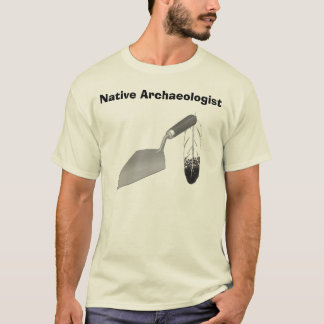 Gebürtiger Archäologe T-Shirt