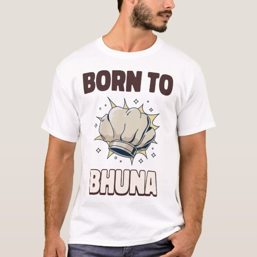 Gebürtiger Bhuna-Curry-Enthusiast T-Shirt (Vorderseite)