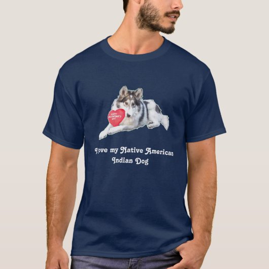 Gebürtiger Ureinwohner-Hundeshirt T-Shirt (Vorderseite)