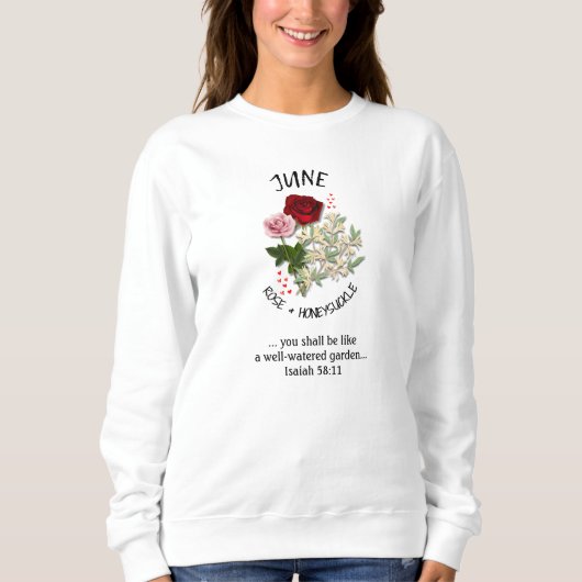 Geburtmonat Blume JUNE Christlich Sweatshirt (Vorderseite)