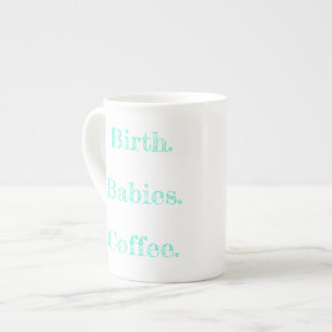 Geburts-Arbeit ist die BESTE Arbeitskaffee-Tasse Porzellantasse