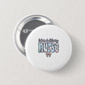Geburts- und Entbindungspflege Krankenschwester Vi Button (Vorne & Hinten)