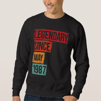 Geburtsdatum Legendär seit Mai 1987 Sweatshirt