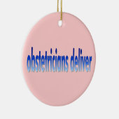 Geburtshelfer liefern Wortspiel Keramik Ornament (Rechts)