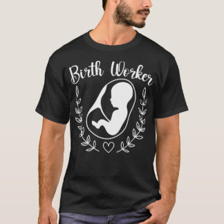 Geburtshelferin Doula Geburtscoach Begleitung Schw T-Shirt