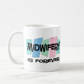 Geburtshilfe ist Forever Kaffeetasse (Links)