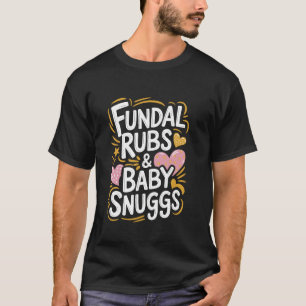 Geburtshilfe und Entbindung Fundale Massage Baby S T-Shirt