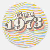 Geburtsjahr - Circa 1973 Runder Aufkleber (Vorderseite)