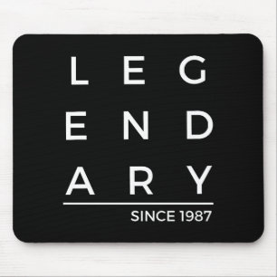 Geburtsjahr Legendär seit 1987 Mousepad