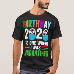 Geburtstag 2020 Quarantänehemd T-Shirt