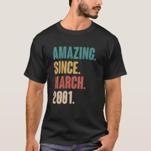 Geburtstag 22. Dekoration Phantastisch seit März 2 T-Shirt