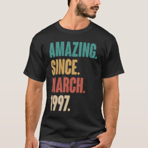 Geburtstag 26. Dekoration Phantastisch seit März 1 T-Shirt