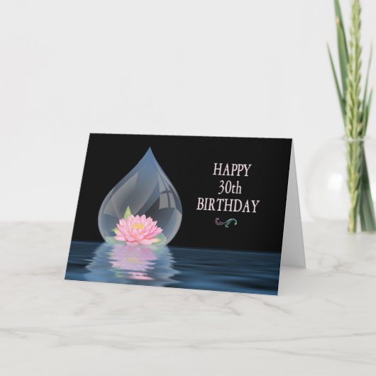 GEBURTSTAG - 30. - LOTUS IN WATERDROP KARTE (Vorderseite)