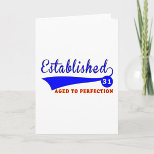 Geburtstag 31 gealtert zur Perfektion Karte