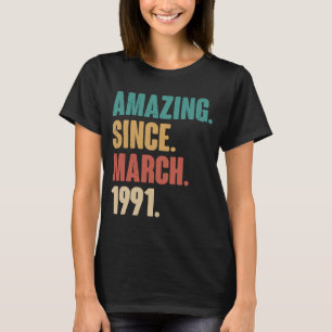 Geburtstag 32. Dekoration Phantastisch seit März 1 T-Shirt