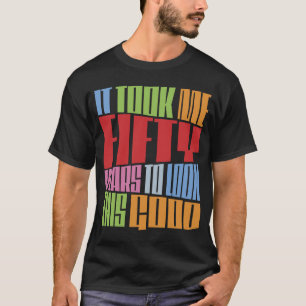 Geburtstag 50 T-Shirt