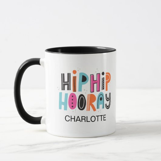 Geburtstag Abschluss Angesagt Angesagt Hooray Mode Tasse (Links)