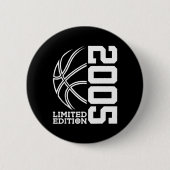 Geburtstag Basketball Limited Edition 2005 Button (Vorderseite)