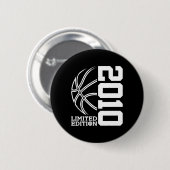Geburtstag Basketball Limited Edition 2010 Button (Vorne & Hinten)