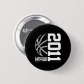 Geburtstag Basketball Limited Edition 2011 Button (Vorne & Hinten)