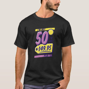 Geburtstag bin ich nicht 50 Ich bin nur 49 95$ Plu T-Shirt