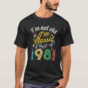 Geburtstag bin ich nicht alt ich bin klassisch Bes T-Shirt