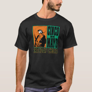 GEBURTSTAG CHICO Cinco Des Mayo T-Shirt
