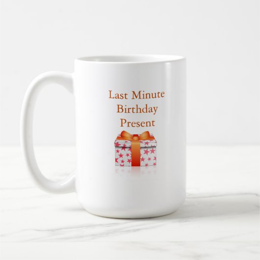 Geburtstag der letzten Minute - Eine MisterP-Tasse Kaffeetasse (Links)