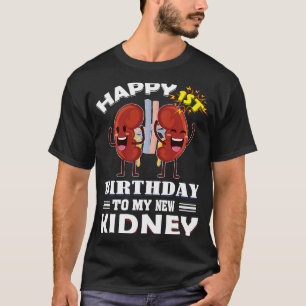 Geburtstag der Nierentransplantation 1. Geburtstag T-Shirt