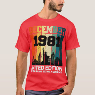 Geburtstag Dezember 1981 39 Jahre alt sein Ehrfurc T-Shirt