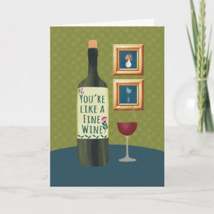 Geburtstag Du bist wie ein guter Wein Karte