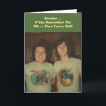 Geburtstag, für einen Bruder, erinnere dich an die Karte<br><div class="desc">Zwei Typ aus den 70er Jahren,  mit eisernen Löchern auf ihren T - Shirt,  machen Spaß,  Geburtstagsgruß für jeden Geschwister!</div>